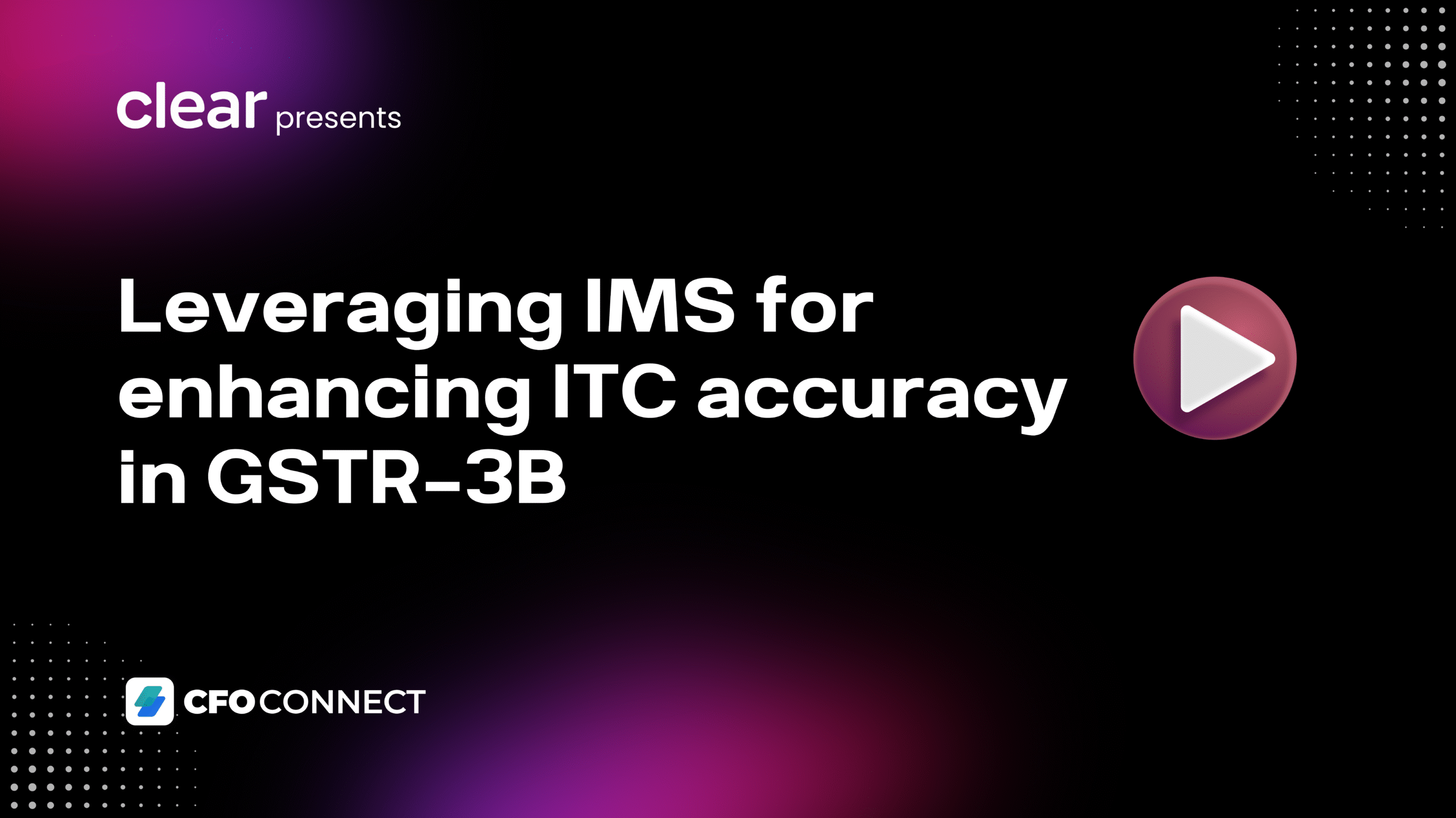 Maximise Your ITC Potential Using GSTN’s IMS